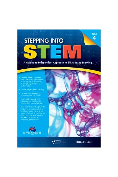 Stepping into STEM: A Guide-to-Independent Approach to STEM-Based Learning - Year 4