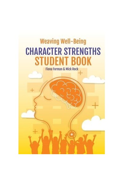 Weaving Well-Being: Character Strengths - Student Book