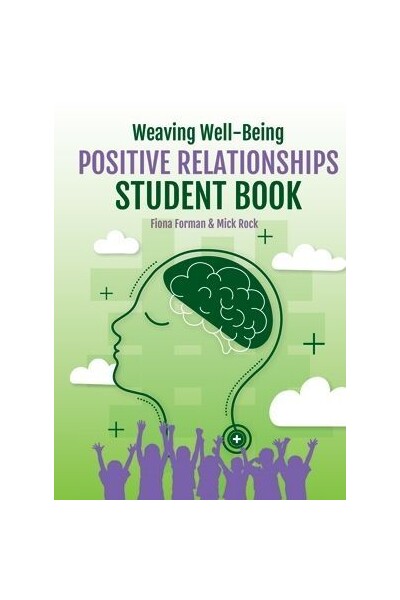 Weaving Well-Being: Positive Relationships - Student Book