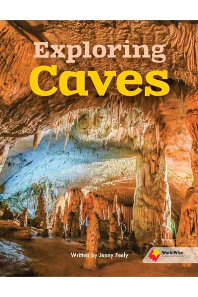 Flying Start to Literacy: WorldWise - Exploring Caves
