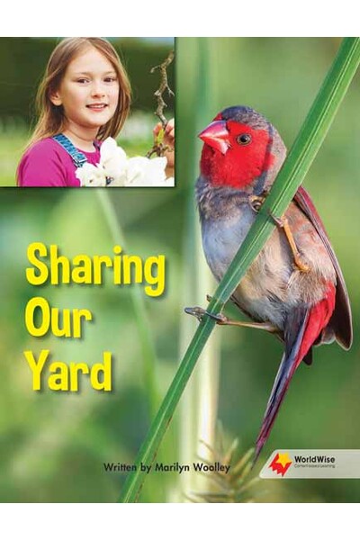 Flying Start to Literacy: WorldWise - Sharing Our Yard