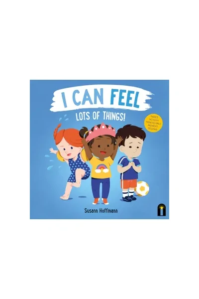 I Can Feel Lots of Things!