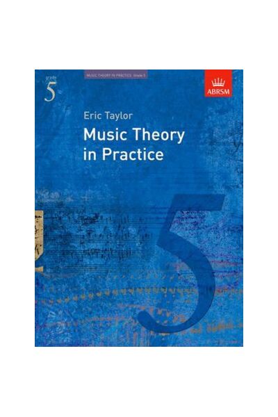 Music Theory In Practice - Grade 5
