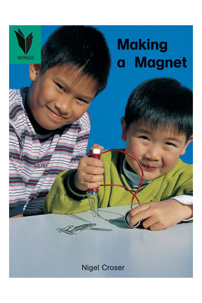 WINGS Big Books - Making a Magnet 