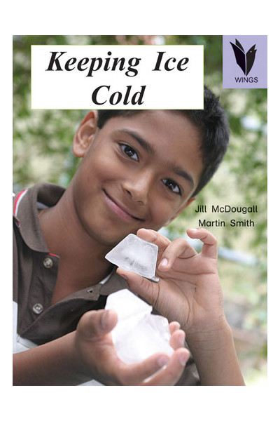 WINGS Science – Chemical Science: Keeping Ice Cold (Level 21)