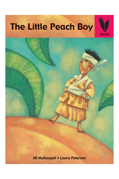 WINGS - Traditional Tales: The Little Peach Boy (Level 26)