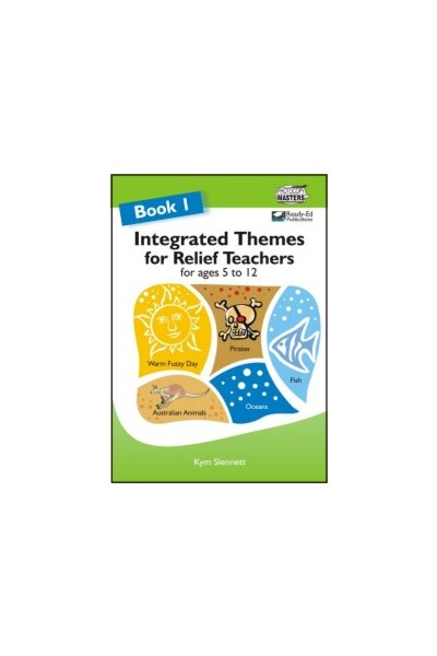 Integrated Themes for Relief Teachers - Book 1