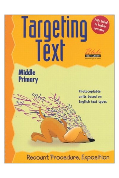 Targeting Text - Middle Primary: Book 2 - Recount, Procedure, Exposition