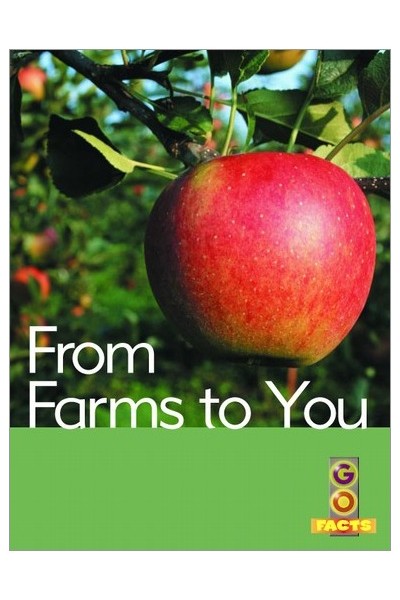 Go Facts - Food: From Farms to You