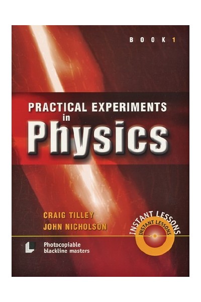 Practical Experiments in Physics - Book 1