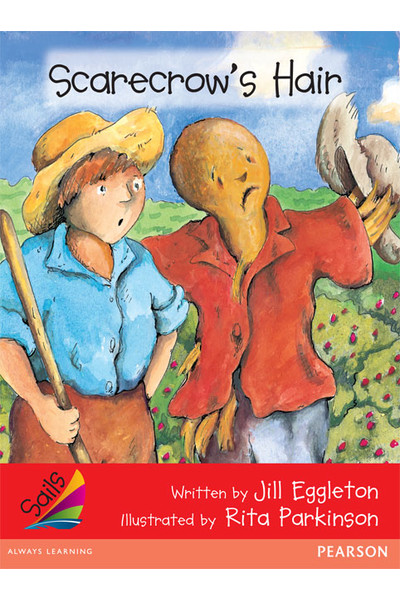 Sails - Early Level 1, Set 1 (Red): Scarecrow's Hair (Reading Level 7 / F&P Level E)