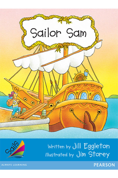 Sails - Early Level 3, Set 1 (Blue): Sailor Sam (Reading Level 13 / F&P Level H)