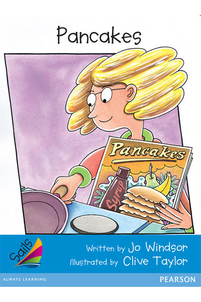 Sails - Early Level 3, Set 1 (Blue): Pancakes (Reading Level 12 / F&P Level G)