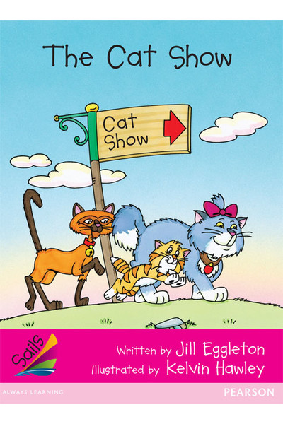 Sails - Emergent Level (Magenta): The Cat Show (Reading Level 3 / F&P Level C)