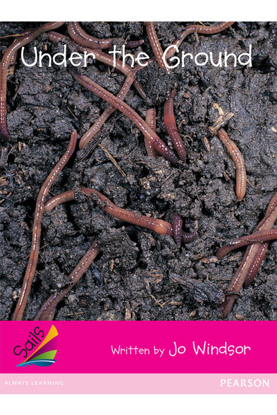 Sails - Emergent Level (Magenta): Under the Ground (Reading Level 3 / F&P Level C)