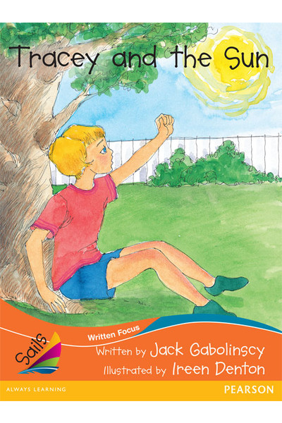 Sails - Fluency Level, Set 2 (Orange): Tracey and the Sun (Reading Level 28+ / F&P Level S)