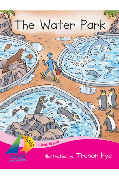 First Wave - Set 1: The Water Park (Reading Level 1 / F&P Level A)
