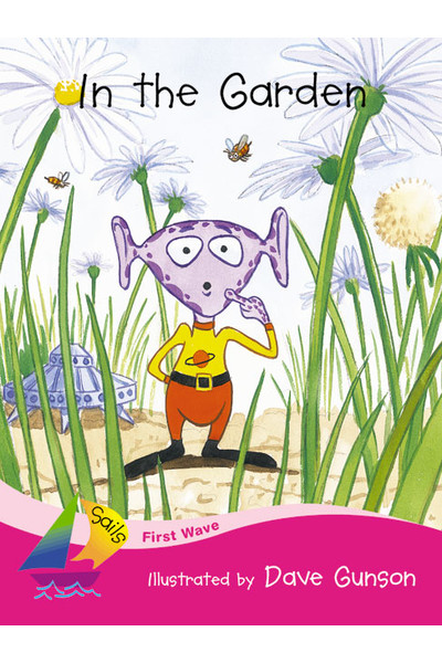 First Wave - Set 2: In the Garden (Reading Level 1 / F&P Level A)