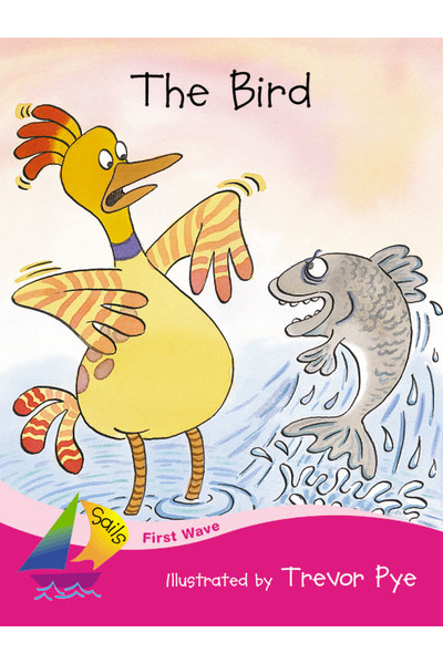 First Wave - Set 2: The Bird (Reading Level 1 / F&P Level A)