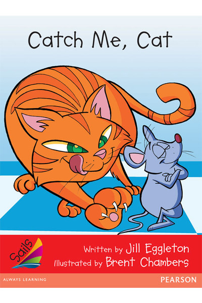 Sails - Early Level 1, Set 2 (Red): Catch Me, Cat (Reading Level 5 / F&P Level D)