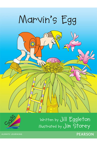 Sails - Early Level 4, Set 2 (Green): Marvin's Egg (Reading Level 13-14 / F&P Level H)