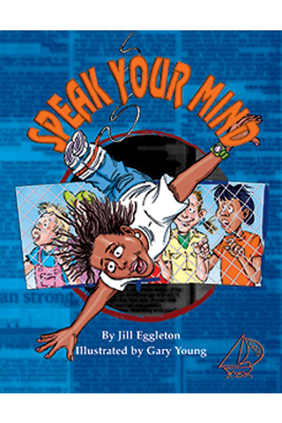 MainSails - Level 4: Speak Your Mind (Reading Level 30+ / F&P Level V-Z)