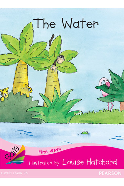 First Wave - Set 3: The Water (Reading Level 1 / F&P Level A)