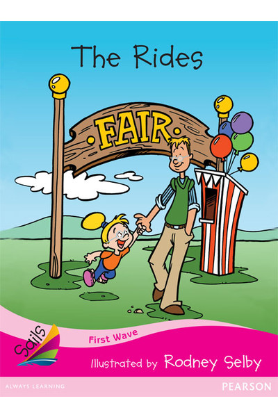 First Wave - Set 3: The Rides (Reading Level 1 / F&P Level A)
