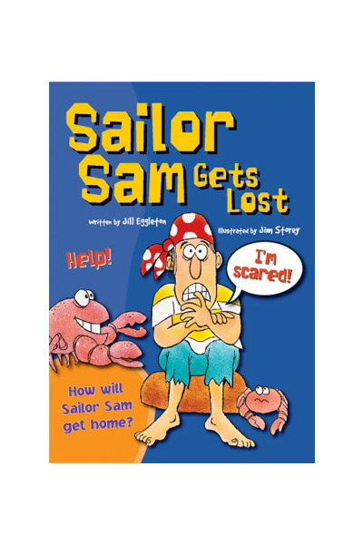 Sailing Solo - Green Level: Sailor Sam Gets Lost (Reading Level 13 / F&P Level H)