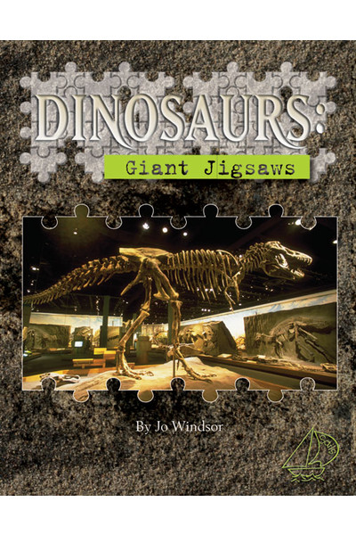 MainSails - Level 3: Dinosaurs - Giant Jigsaws (Reading Level 29 / F&P Level T)