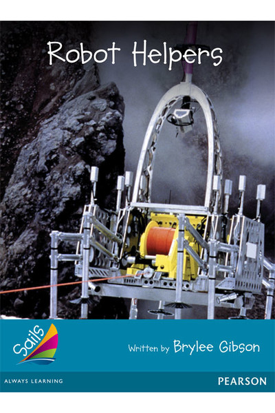 Sails - Additional Fluency (Turquoise): Robot Helpers (Reading Level 20 / F&P Level K)