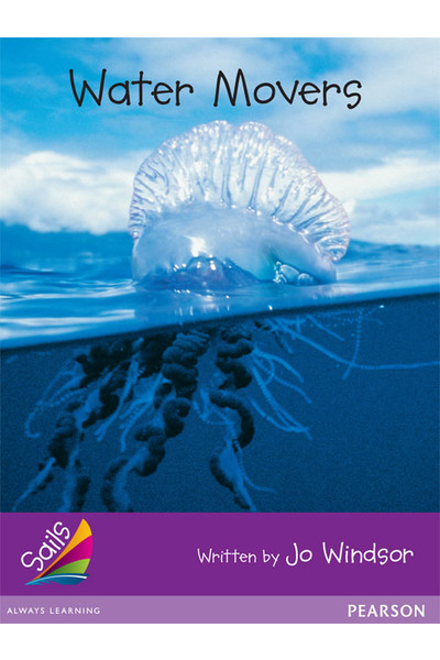 Sails - Additional Fluency (Purple): Water Movers (Reading Level 20 / F&P Level K)