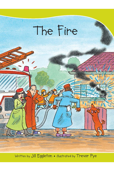 Sails - Take-Home Library (Set A): The Fire (Reading Level 3 / F&P Level C)