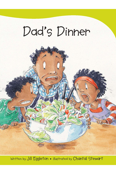 Sails - Take-Home Library (Set A): Dad's Dinner (Reading Level 6 / F&P Level D)