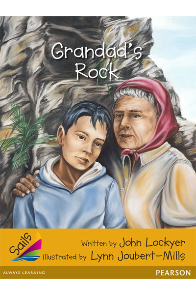 Sails - Additional Fluency (Gold): Grandad's Rock (Reading Level 26 / F&P Level Q)