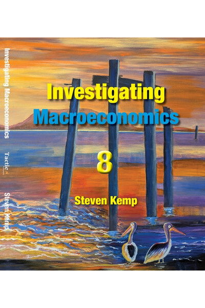 Investigating Macroeconomics 8th Edition - Year 12 Student Book