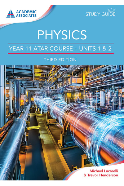 Year 11 ATAR Course Study Guide - Physics (Third Edition)