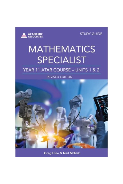 Year 11 ATAR Course Study Guide - Mathematics Specialist (Revised Edition)