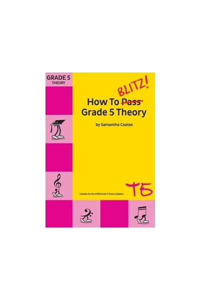 How to Blitz Grade 5 Theory
