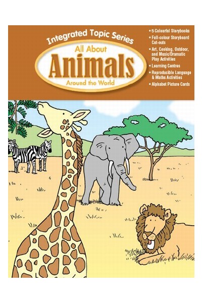 Integrated Topics Series - All About Animals Around the World