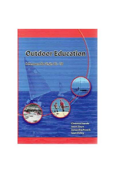 Outdoor Education a Resource for Units 1C - 1D