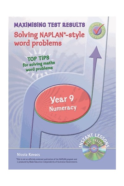 Maximising Test Results - Solving NAPLAN*-style Word Problems: Year 9