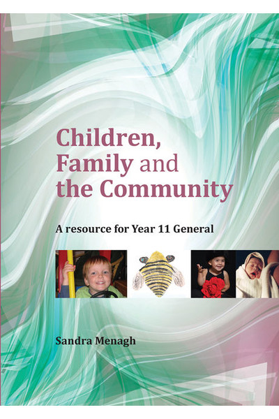 Children, Family and the Community: A Resource for Year 11 General