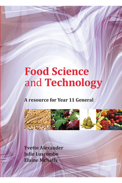 Food Science and Technology: A Resource for Year 11 General