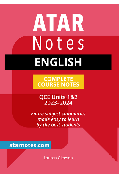 ATAR Notes QCE - Units 1 & 2 Complete Course Notes: English (2023-2024)