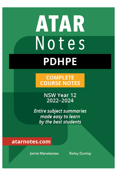 ATAR Notes HSC (Year 12) - Complete Course Notes: PDHPE (2022-2024)