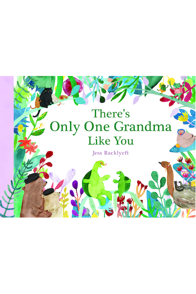 There's Only One Grandma Like You