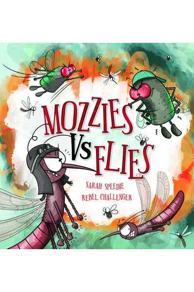 Mozzies Vs Flies (Big Book Edition)