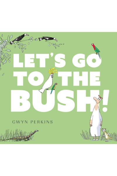 Let’s Go to the Bush! (Board Book)