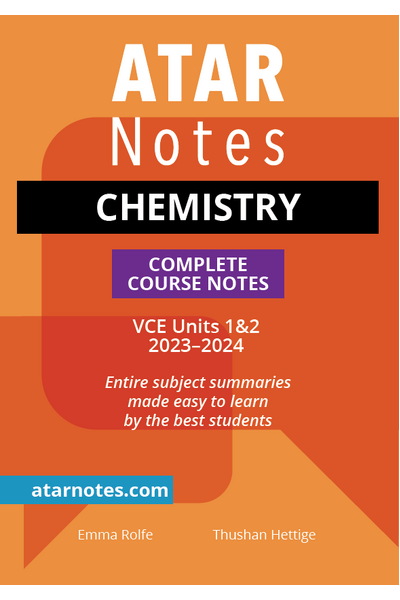 ATAR Notes VCE Chemistry 1 & 2 Notes (2023-2024)